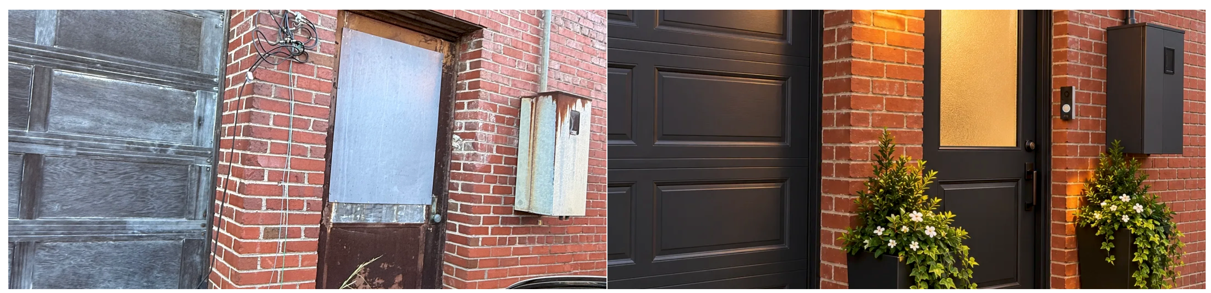 Rear entrance — boarded door and exposed wiring before, clean secure entrance after